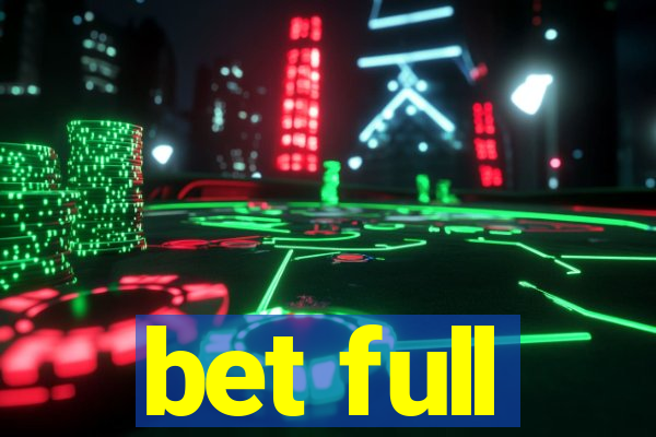 bet full